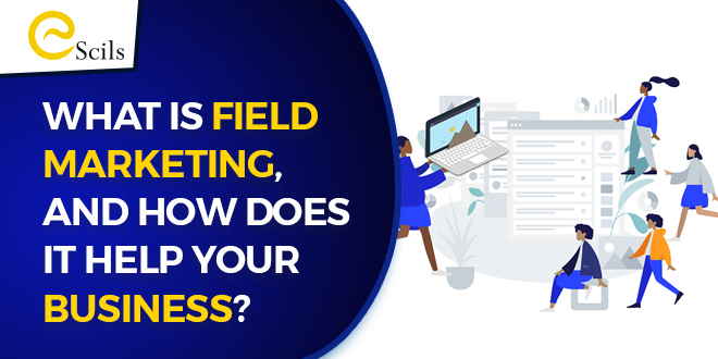 What-is-field-marketing,-and-how-does-it-help-your-business